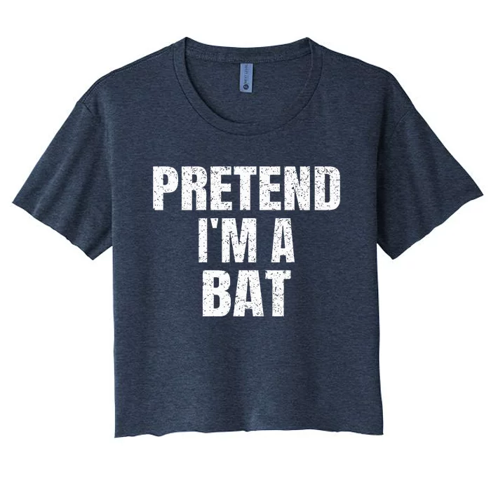 Pretend IM A Bat Family Group Easy Halloween Costume Women's Crop Top Tee