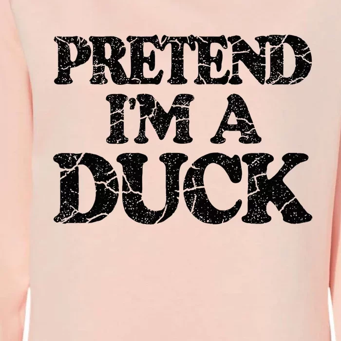 Pretend IM A Duck Diy Easy Halloween Costume Womens California Wash Sweatshirt