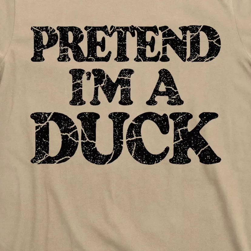 Pretend IM A Duck Diy Easy Halloween Costume T-Shirt