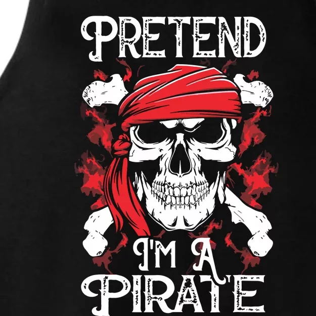 Pretend I'm A Pirate Costume Party Funny Halloween Pirate Ladies Tri-Blend Wicking Tank