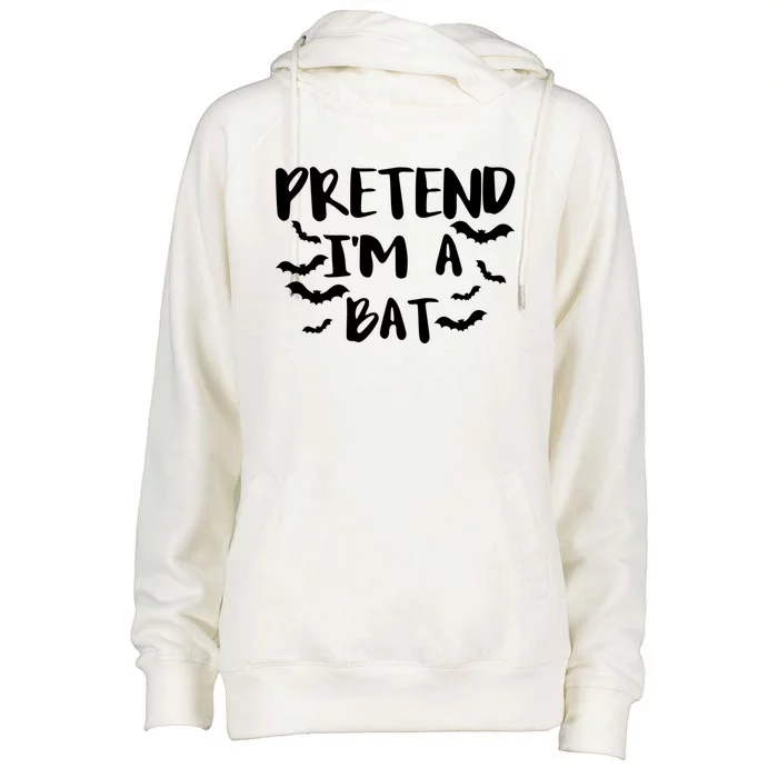 Pretend Im A Bat Gift Womens Funnel Neck Pullover Hood