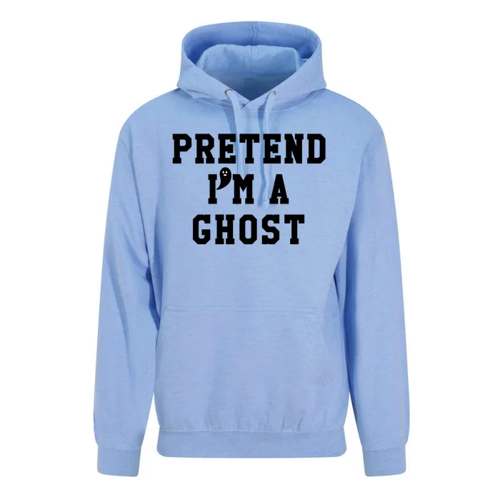 Pretend Im A Ghosgift Tees Just Pretend IM A Ghost Meaningful Gift Unisex Surf Hoodie