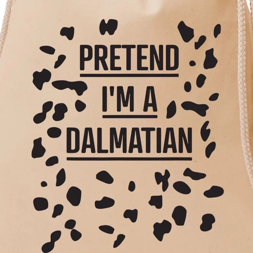 Pretend Im A Dalmatian Funny Lazy Halloween Costume Drawstring Bag