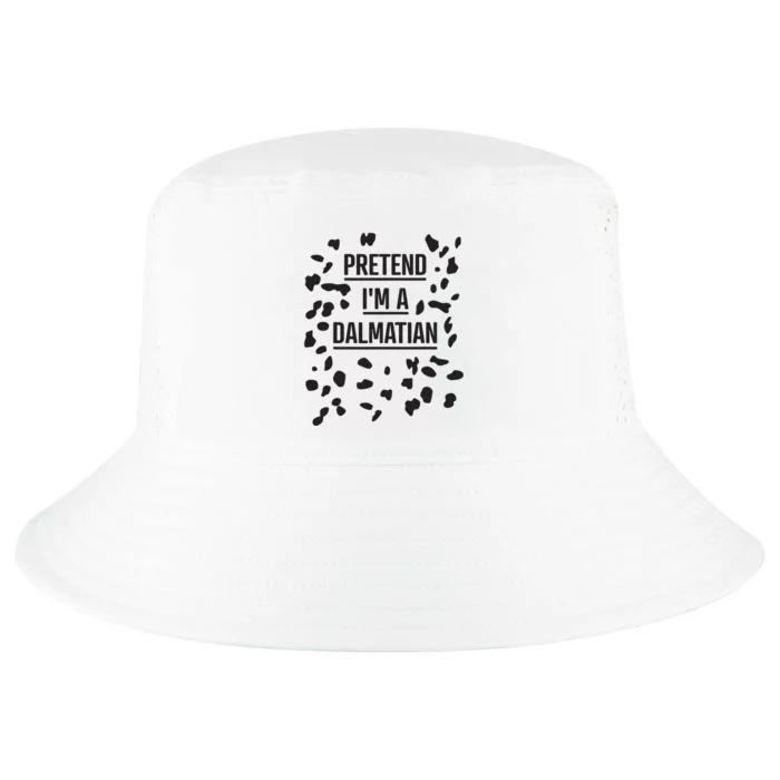 Pretend Im A Dalmatian Funny Lazy Halloween Costume Cool Comfort Performance Bucket Hat