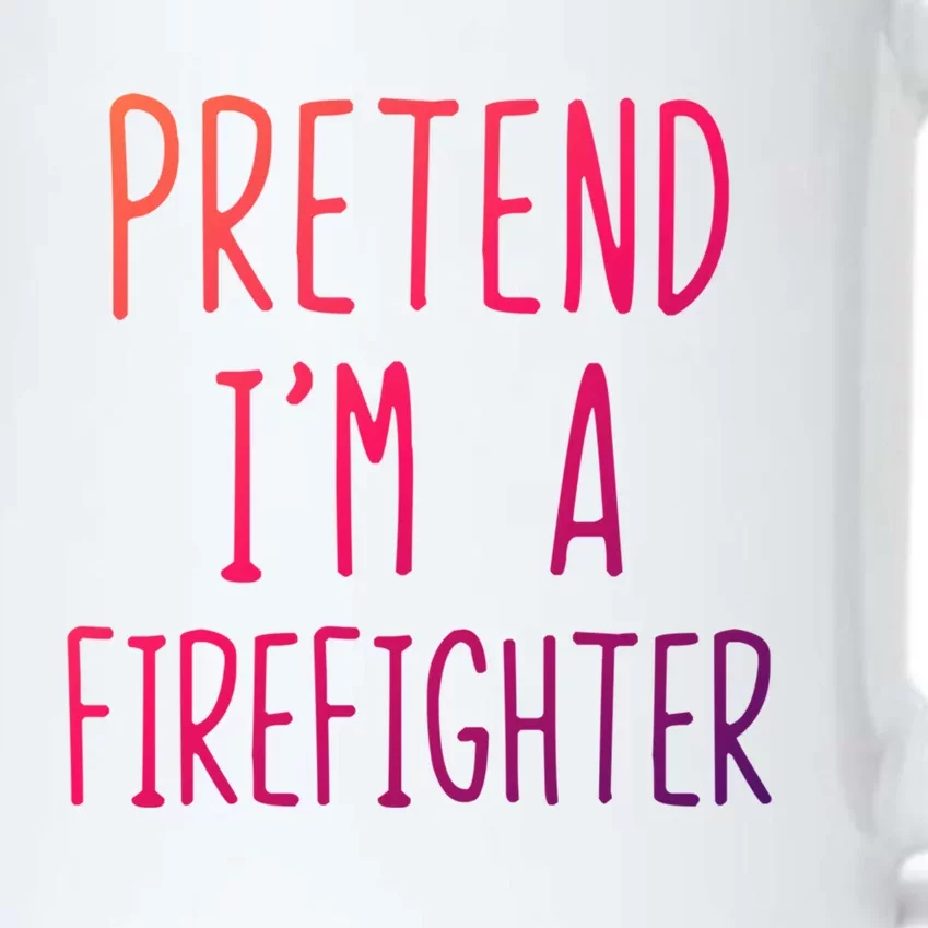 Pretend Im A Firefighter Costume Halloween Lazy Easy Cool Gift Black Color Changing Mug