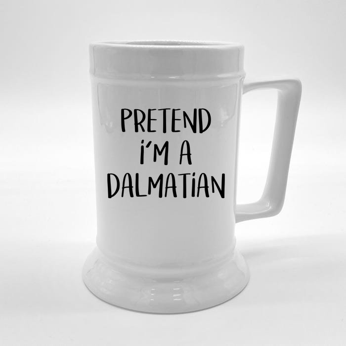 Pretend Im A Dalmatian Costume Funny Halloween Party Front & Back Beer Stein