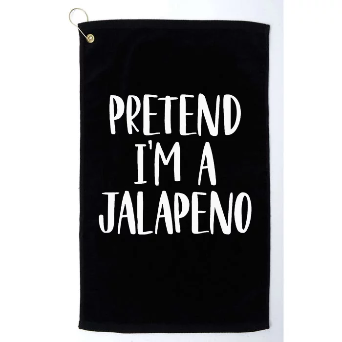 Pretend Im A Jalapeno Easy DIY Halloween Costume Platinum Collection Golf Towel