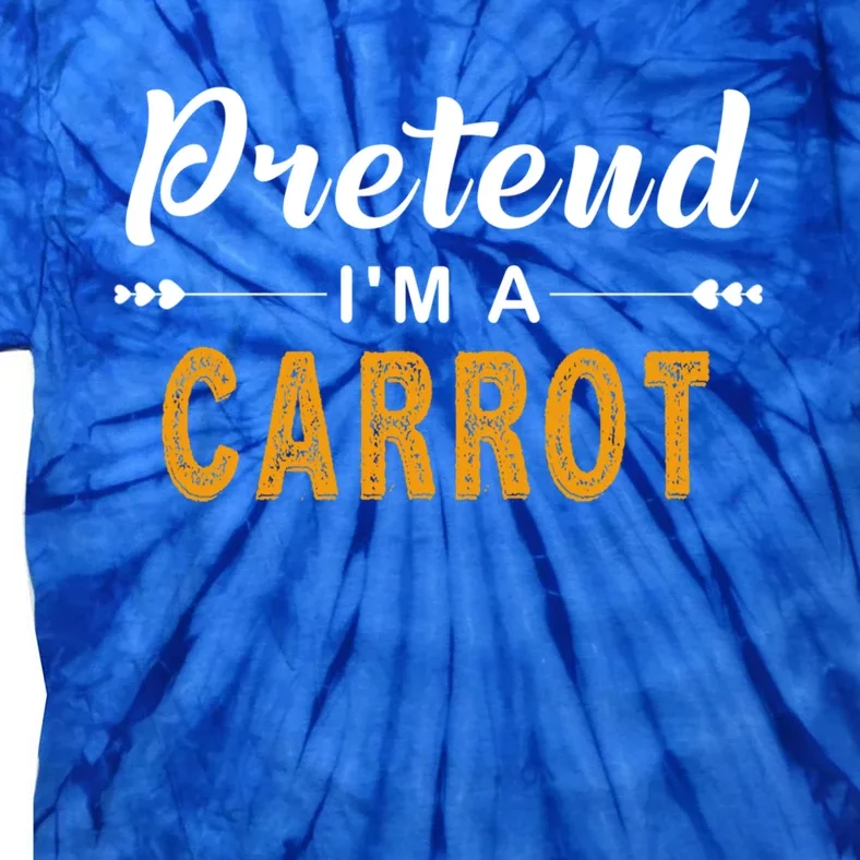 Pretend IM A Carrot Gift For Halloween Great Gift Tie-Dye T-Shirt