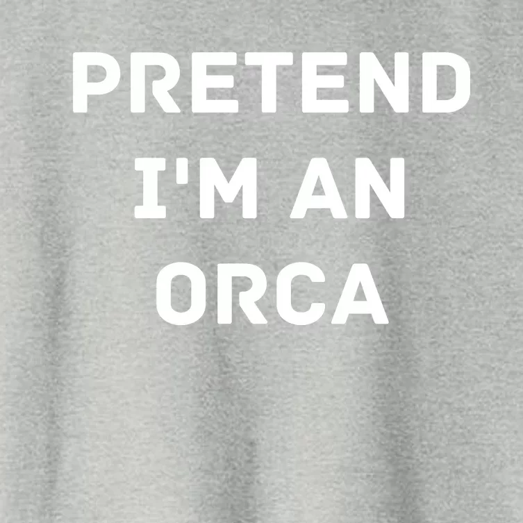 Pretend Im An Orca Costume Lazy Funny Halloween Party Women's Crop Top Tee