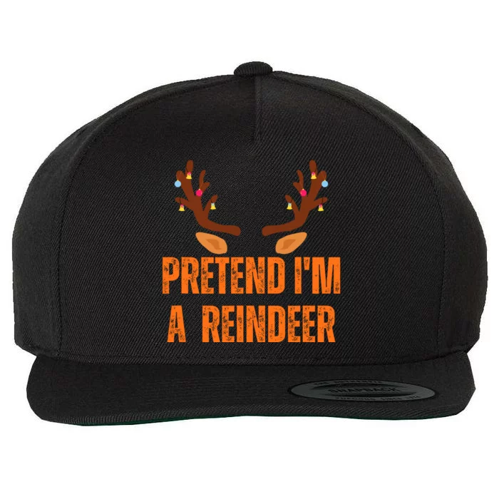 Pretend IM A Reindeer Cute Funny Christmas Holiday Costume Wool Snapback Cap