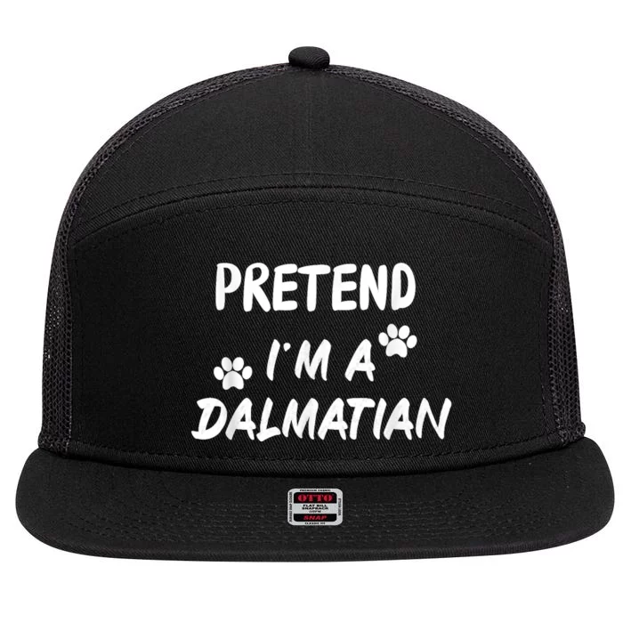 Pretend IM A Dalmatian Dogs Funny Halloween Party Costume 7 Panel Mesh Trucker Snapback Hat