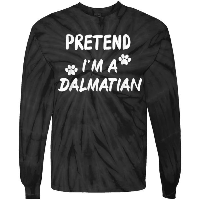 Pretend IM A Dalmatian Dogs Funny Halloween Party Costume Tie-Dye Long Sleeve Shirt