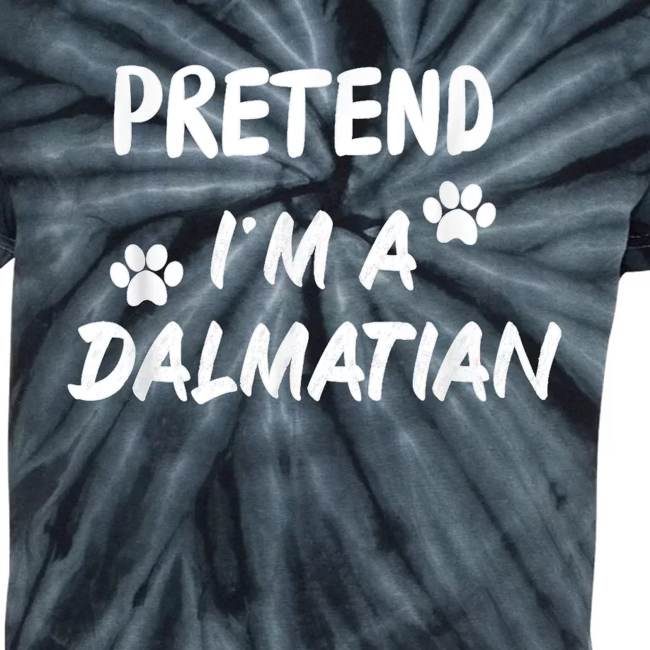 Pretend IM A Dalmatian Dogs Funny Halloween Party Costume Kids Tie-Dye T-Shirt