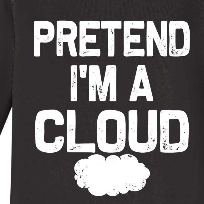 Pretend IM A Cloud Halloween Costumes Baby Long Sleeve Bodysuit