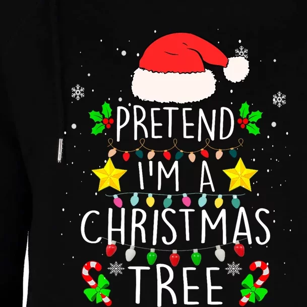 Pretend IM A Christmas Tree Funny Lazy Halloween Costume Womens Funnel Neck Pullover Hood