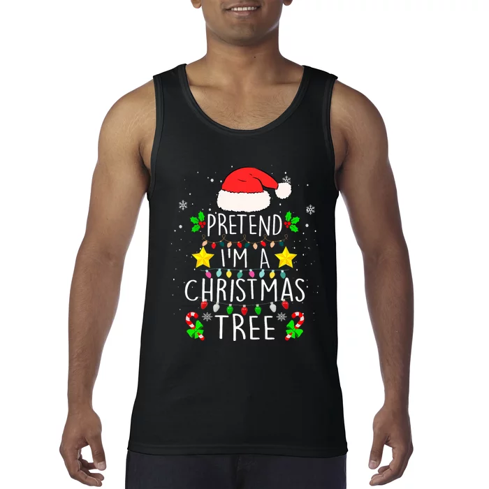 Pretend IM A Christmas Tree Funny Lazy Halloween Costume Tank Top