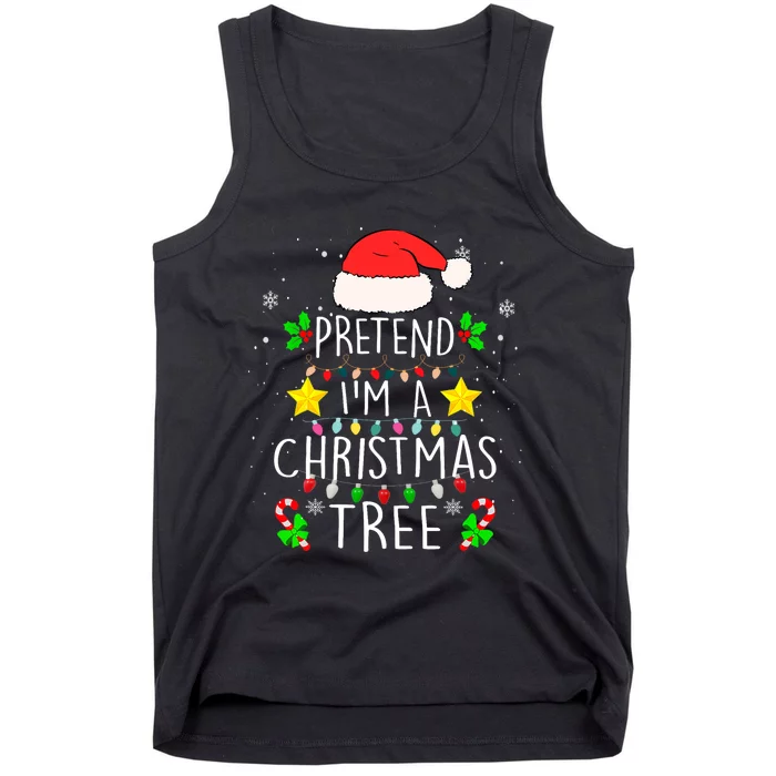 Pretend IM A Christmas Tree Funny Lazy Halloween Costume Tank Top