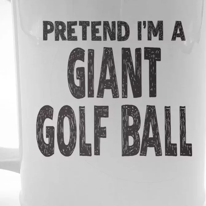 Pretend Im A Giant Golf Ball Easy Halloween Costume Front & Back Beer Stein