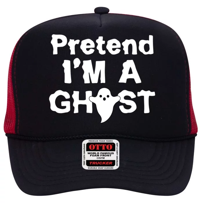 Pretend I'm A Ghost Funny Halloween High Crown Mesh Trucker Hat