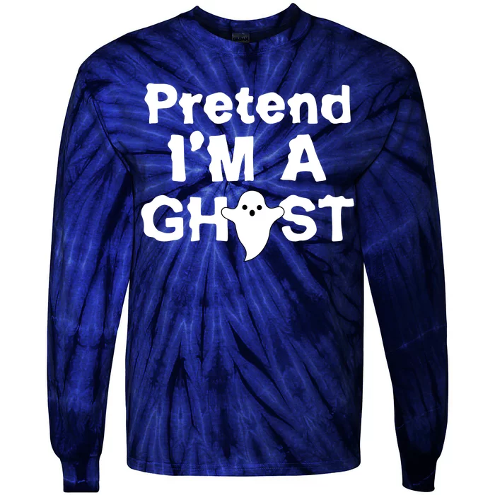 Pretend I'm A Ghost Funny Halloween Tie-Dye Long Sleeve Shirt