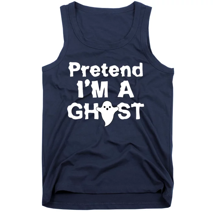 Pretend I'm A Ghost Funny Halloween Tank Top