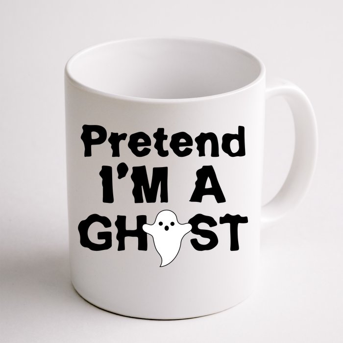 Pretend I'm A Ghost Funny Halloween Front & Back Coffee Mug