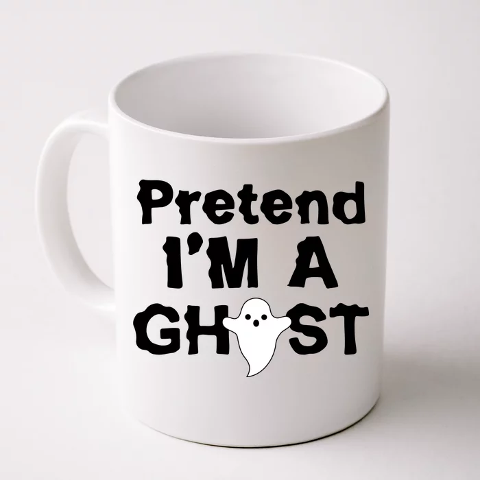 Pretend I'm A Ghost Funny Halloween Front & Back Coffee Mug