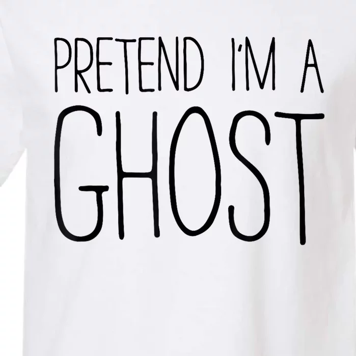 Pretend Im A Ghost Adult Garment-Dyed Heavyweight T-Shirt