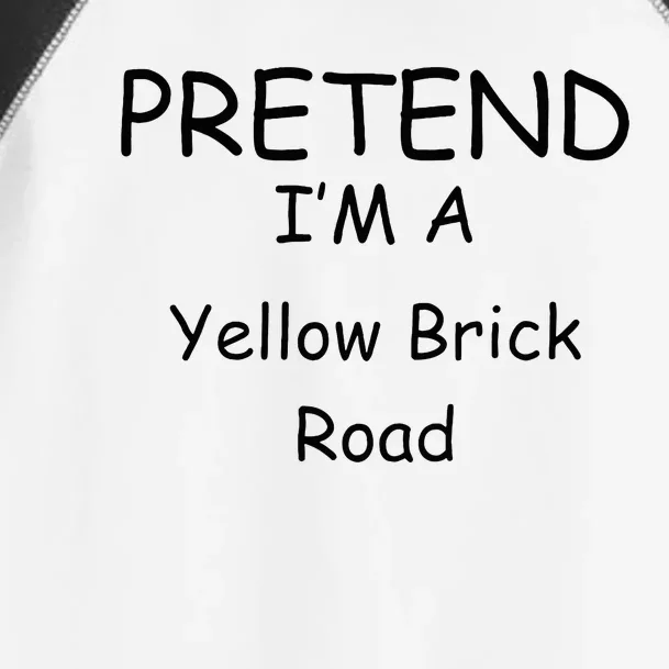 Pretend IM A Yellow Brick Road Wizard Costume New Years Toddler Fine Jersey T-Shirt