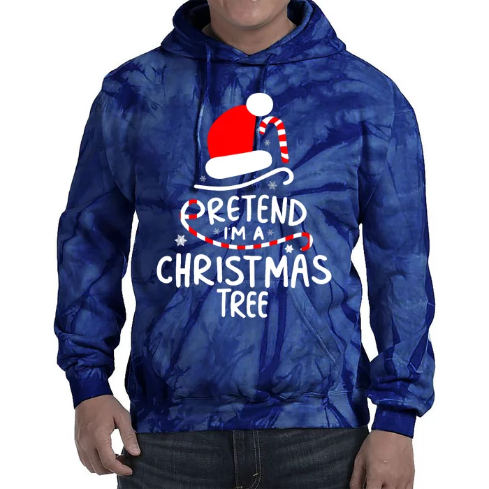 Pretend IM A Christmas Tree Easy Fun Costume Tie Dye Hoodie