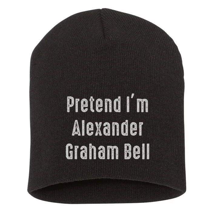 Pretend IM Alexander Graham Bell Easy Short Acrylic Beanie