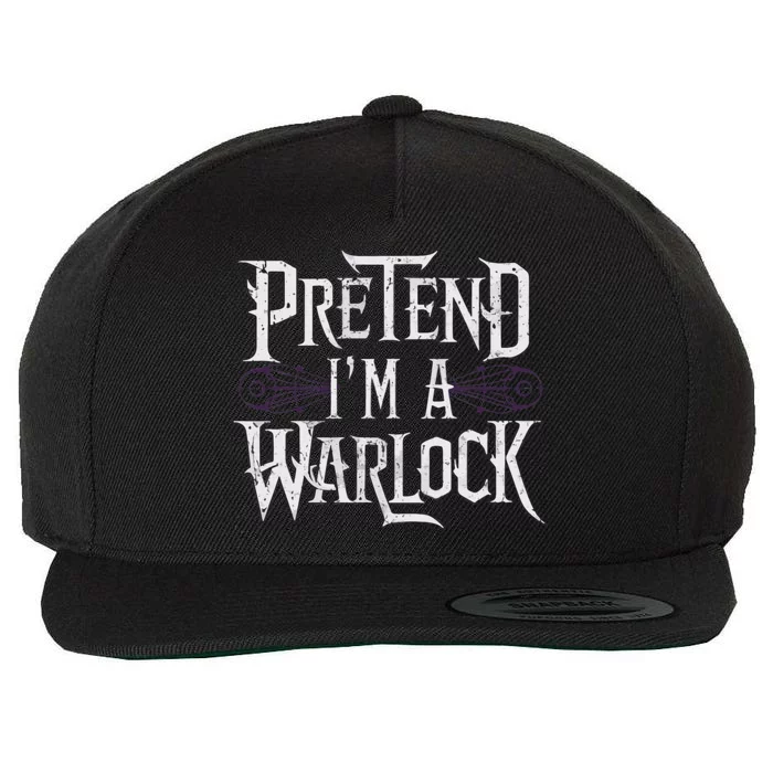 Pretend IM A Warlock Wool Snapback Cap