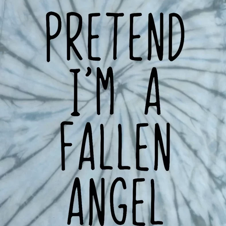 Pretend IM A Fallen Angel Costume Halloween Lazy Easy Tie-Dye T-Shirt