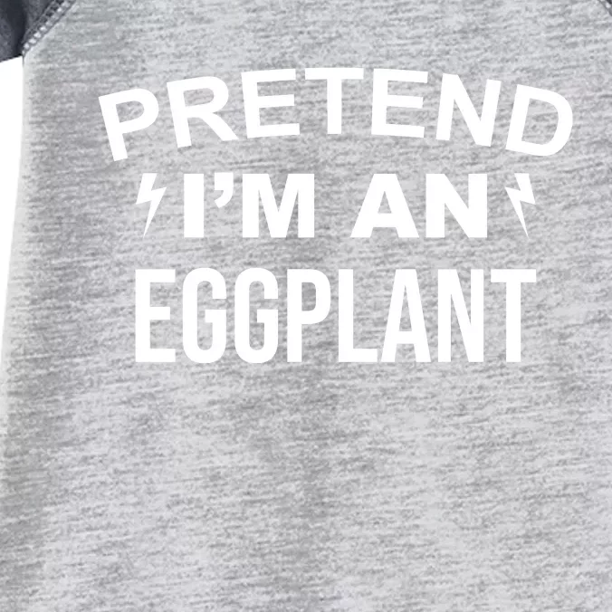 Pretend I'm An Eggplant Lazy Halloween Costume Infant Baby Jersey Bodysuit