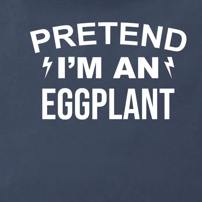 Pretend I'm An Eggplant Lazy Halloween Costume Zip Tote Bag