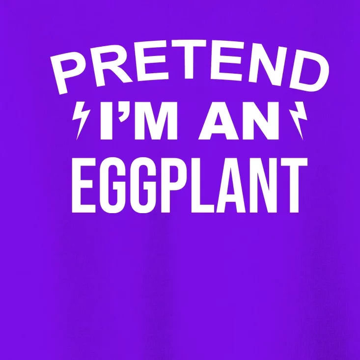 Pretend I'm An Eggplant Lazy Halloween Costume Toddler T-Shirt