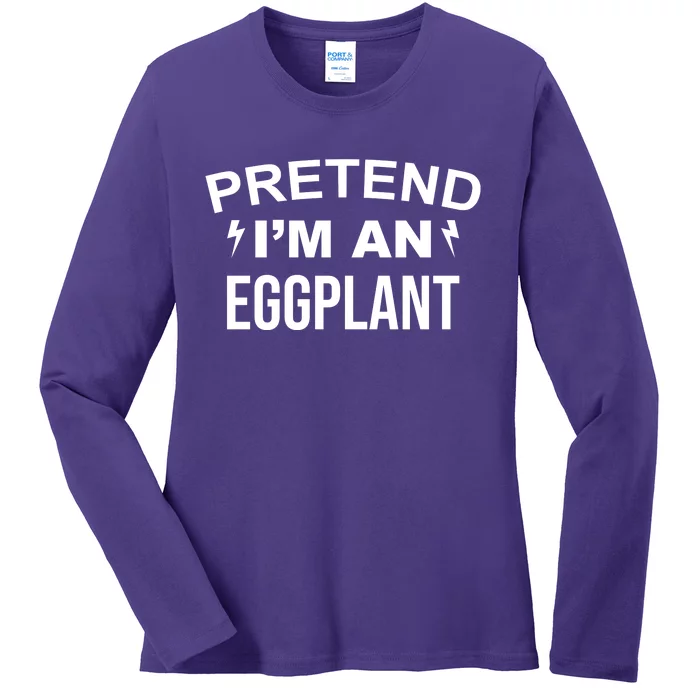 Pretend I'm An Eggplant Lazy Halloween Costume Ladies Long Sleeve Shirt