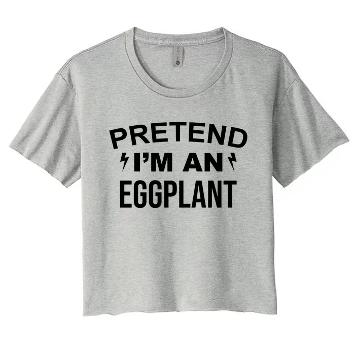 Pretend I'm An Eggplant Lazy Halloween Costume Women's Crop Top Tee