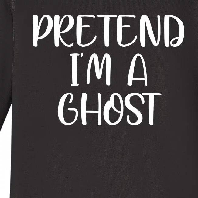 Pretend Im A Ghost Baby Long Sleeve Bodysuit