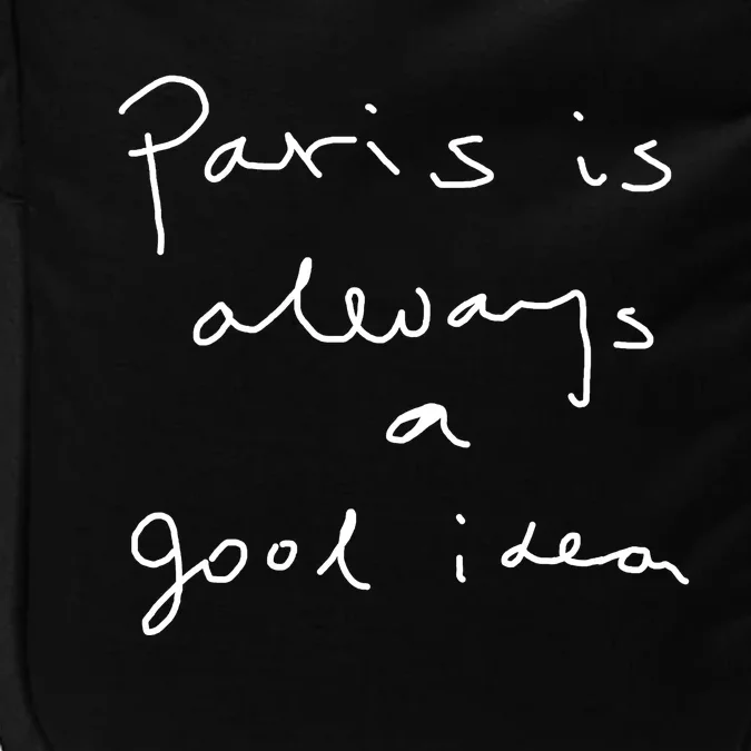 Paris Is Always A Good Idea Impact Tech Backpack