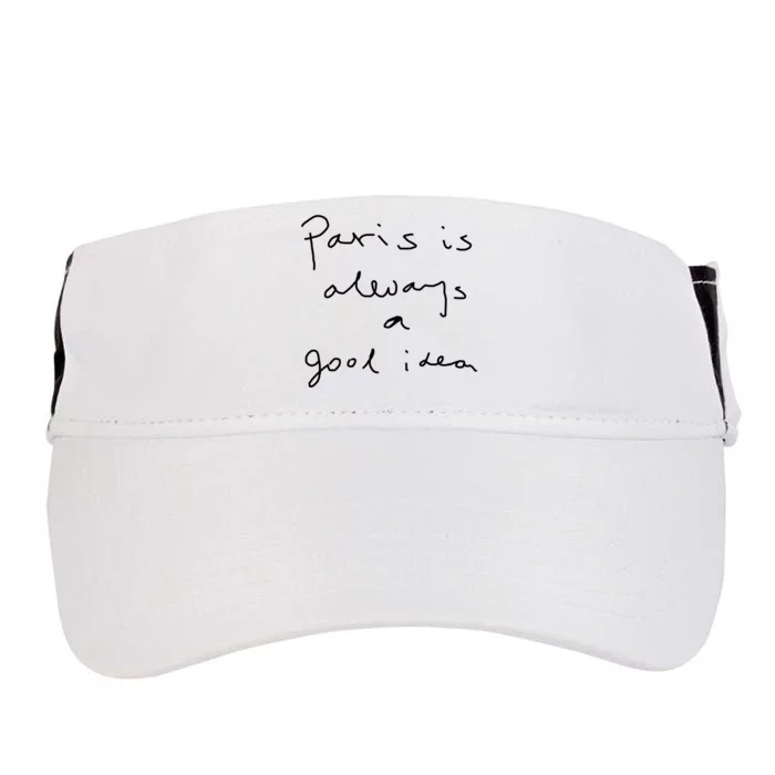 Paris Is Always A Good Idea Adult Drive Performance Visor