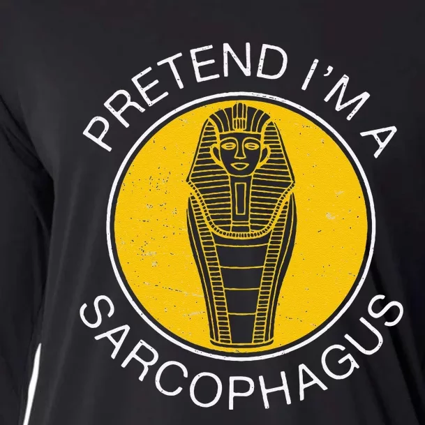 Pretend IM A Sarcophagus Funny Ancient Egypt Artifacts Fans Cooling Performance Long Sleeve Crew