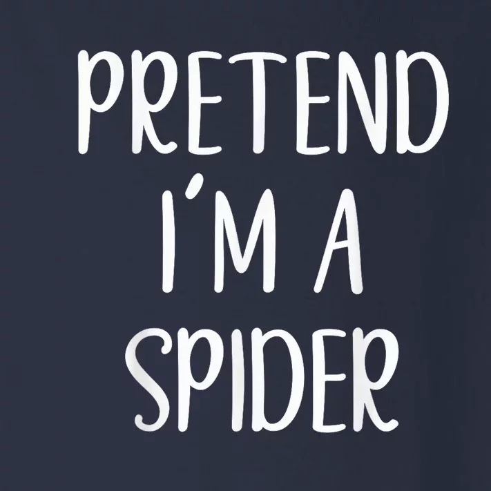 Pretend I'm A Spider Costume Halloween Simple Funny Toddler Long Sleeve Shirt