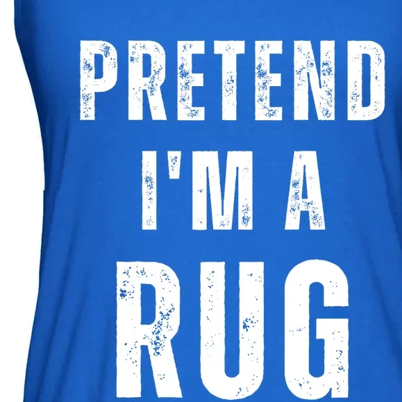 Pretend IM A Rug Matching Costume Funny Halloween Ladies Essential Flowy Tank