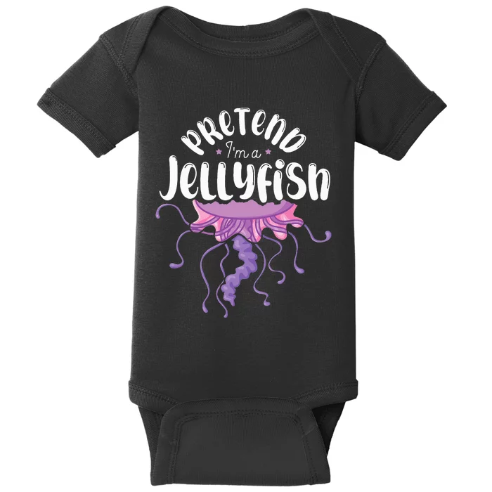 Pretend Im A Jellyfish Baby Bodysuit