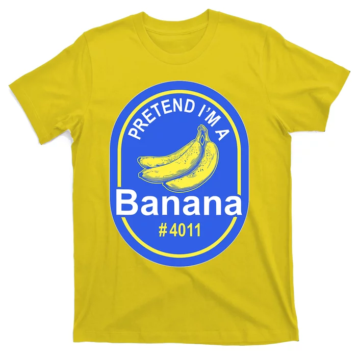 Pretend I'm A Banana Lazy Halloween Last Minute Costume T-Shirt