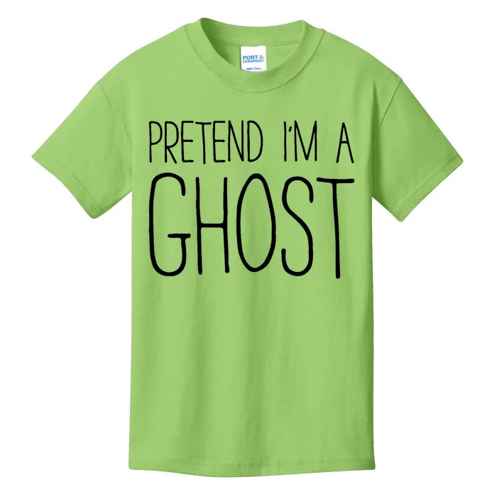 Pretend IM A Ghost Costume Kids T-Shirt