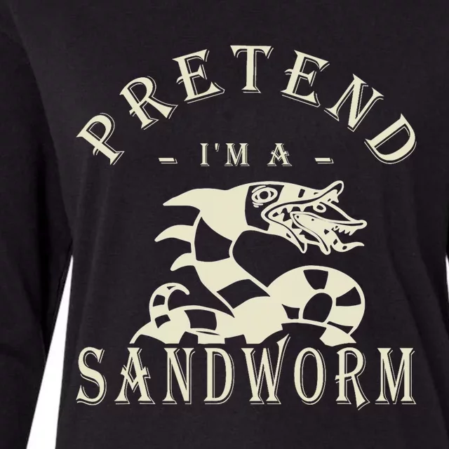 Pretend IM A Sandworm Funny Halloween Party Costume Womens Cotton Relaxed Long Sleeve T-Shirt