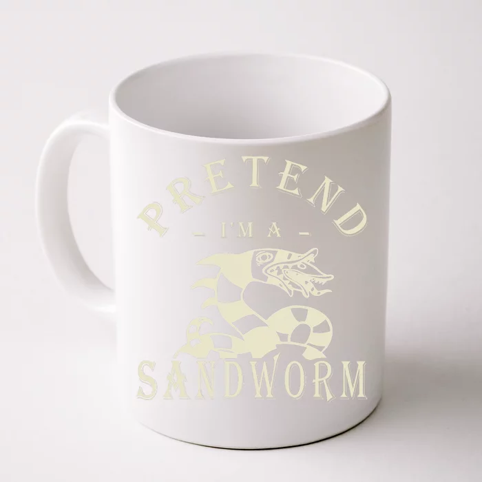 Pretend IM A Sandworm Funny Halloween Party Costume Front & Back Coffee Mug