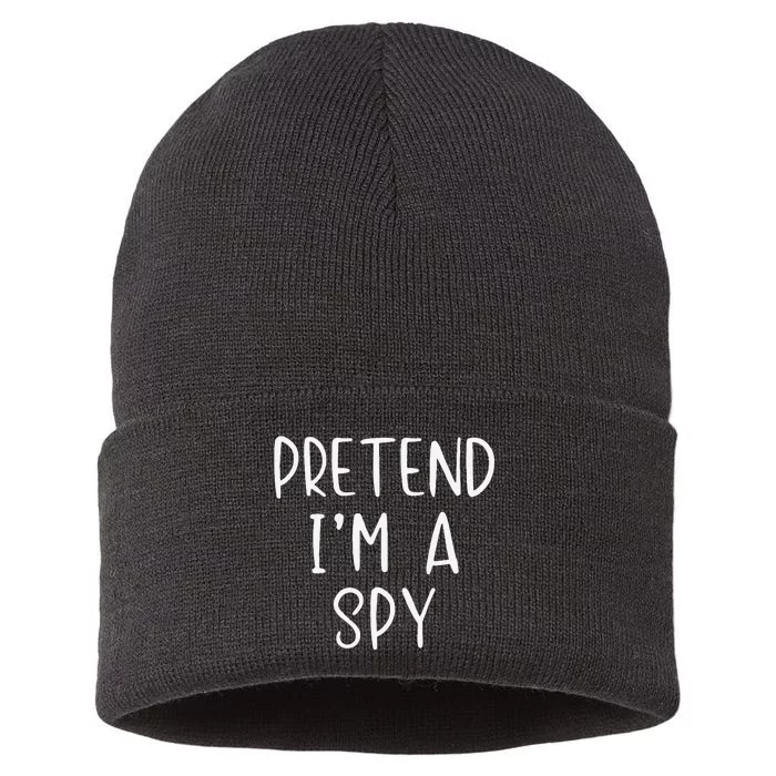 Pretend IM A Spy Halloween Simple Funny Sustainable Knit Beanie